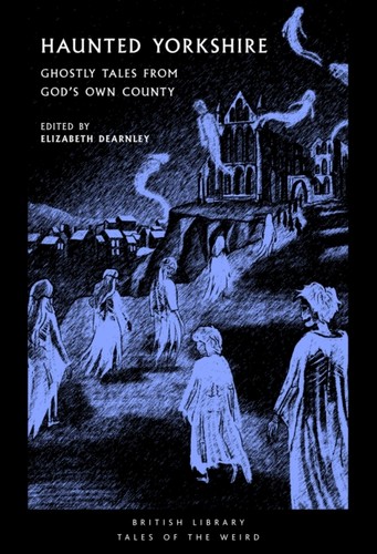 Haunted yorkshire - haunted,