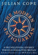 Modern Antiquarian by Julian Cope (1999, Hardcover)
