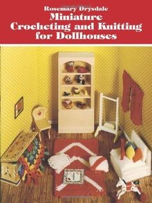 Miniature crocheting and - miniature,