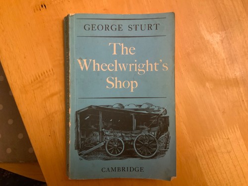 The wheelwrights shop - wheelwrights, george