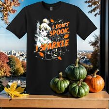 I Don't Spook I Sparkle T-shirt T shirt Men Women Unisex Tshirt SY472