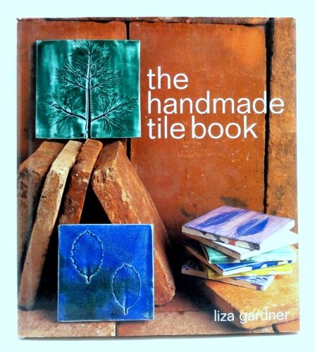 The handmade tile book - the,
