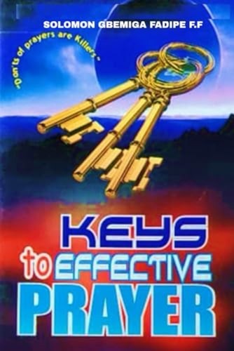 Keys effective prayer - prayer,