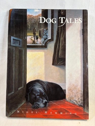 Nigel hemming dog tales - tales, hb