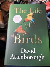 SIGNED THE LIFE OF BIRDS BY DAVID ATTENBOROUGH NEW FIRST ED HB