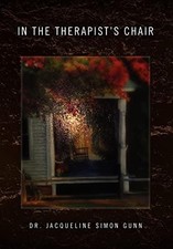 In the Therapist's Chair by Jacqueline Simon Gunn 9781450066792 N
