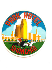 Vintage Travel Luggage Label for "Park Hotel" Shanghai    *