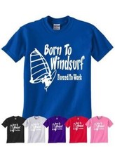 Born To Windsurf Windsurfing