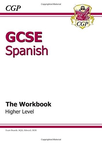 Gcse spanish workbook higher - -,