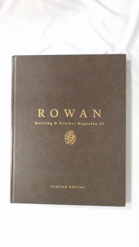 Rowan knitting and crochet - and,