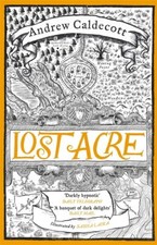Lost Acre: Rotherweird Book III by Caldecott, Andrew Book The Cheap Fast Free
