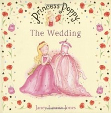 Princess Poppy: The Wedding