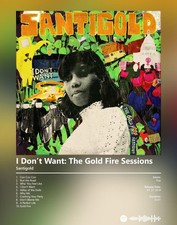 Santigold - I Don't Want: The Gold Fire Sessions | Print (11x14)