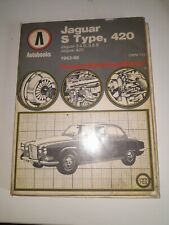 JAGUAR 3.4 & 3.8 LITRE S-TYPE & 420 1963-68 OWNERS WORKSHOP MANUAL * HARDBACK *