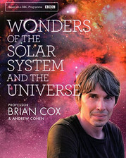 Wonders of the Solar System by Brian Cox, Andrew Cohen Book The Cheap Fast Free