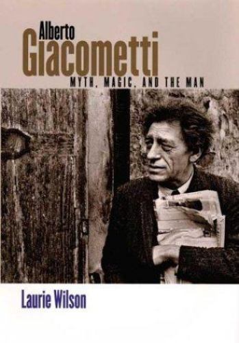 Alberto giacometti myth - giacometti:,