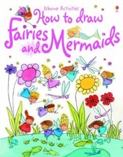 How to Draw Fairies and Mermaids (Usborne Activities) By Fiona Watt, Jan McCaff