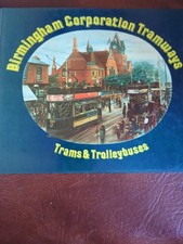 Birmingham Corporation Trams and Trolleybuses, Archie Mayou,Terry Barker,John St