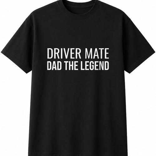 Driver mate dad - driver, the
