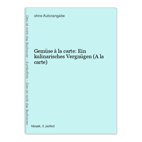 Vegetables carte a - la, carte: