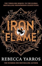 Iron Flame: DISCOVER THE GLOBAL PHE..., Yarros, Rebecca