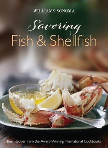 Williams sonoma savoring - savoring, fish