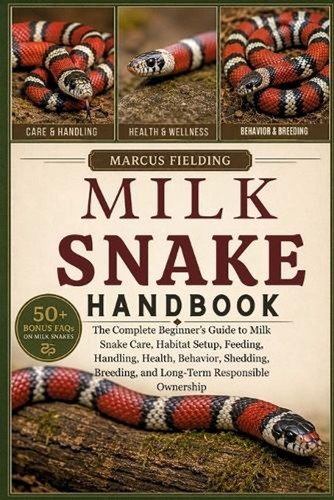 Milk snake handbook - snake, handbook: