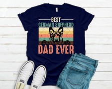 Best German Shepherd Dad Ever