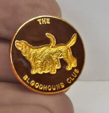 THE BLOODHOUND CLUB Enamel on Metal Dog Badge, Round, 22mm Size. Blood Hound