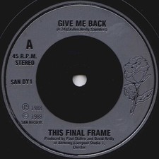 This Final Frame - Give Me