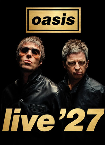 Oasis live 2027 tour - live,