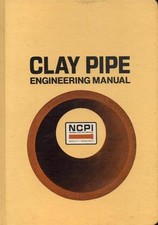 Clay Pipe Engineering Manual NCPI Drainage Sewer Rigid Conduits Roadway 1978