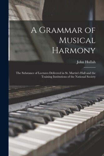 Hullah grammar of - -, musical