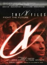 The X-Files Movie: Fight the Future,Chris Carter, Elizabeth Hand
