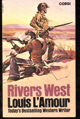 Louis amour rivers west - l'amour,