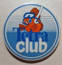 TETRA CLUB PLASTIC PIN BADGE ADVERTISING AQUATIC SUPPLIES FISH FOOD GOLDFISH 90S