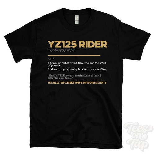 Yz125 rider shirt funny - yz125,