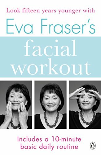 Eva fraser facial workout - facial,