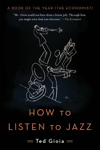 How listen jazz - to, by