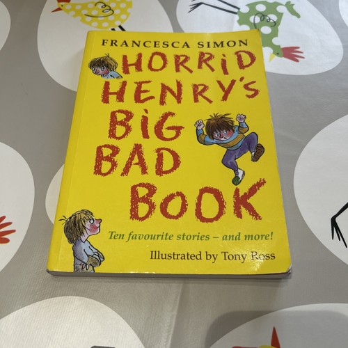 Horrid henry big bad book - bad,