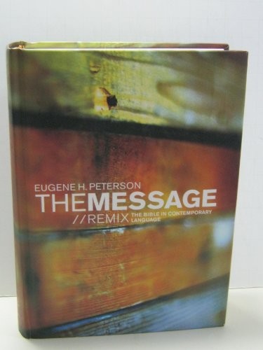 The message remix - message:, bible