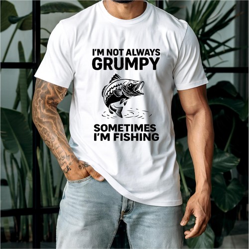 Fishing shirt not - fishing, i'm