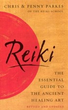 Reiki: The Essential Guide to