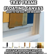 Any Size Tray Picture Frame - Made To Measure Bespoke Floating Stretched Canvas