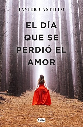 Dia que perdio el amor - el,