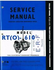 ERF TRUCKS EATON RT(O)-610 ROADRANGER GEARBOX ORIG. 1969 FACTORY SERVICE MANUAL