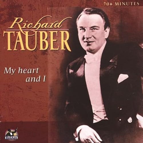 Richard tauber heart and i - heart,