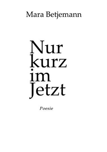 Nur kurz jetzt - nur, im