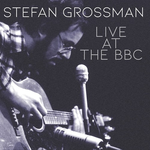 Stefan grossman live the - live, at