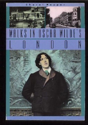 Walks oscar wilde - walks, wilde's